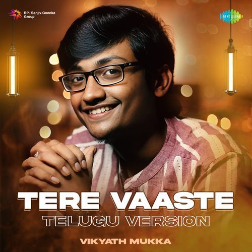 Tere Vaaste Version