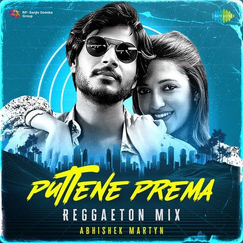 Puttene Prema Reggaeton Mix