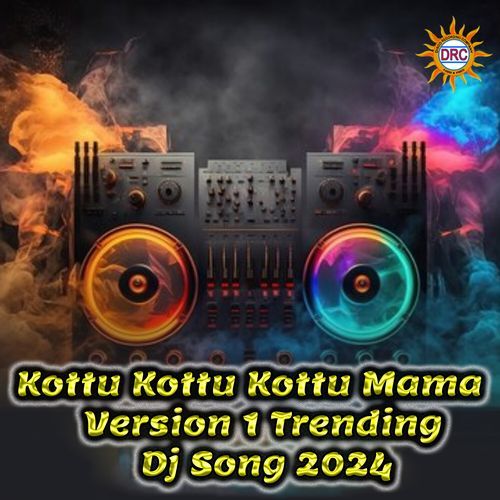 Kottu Kottu Kottu Mama