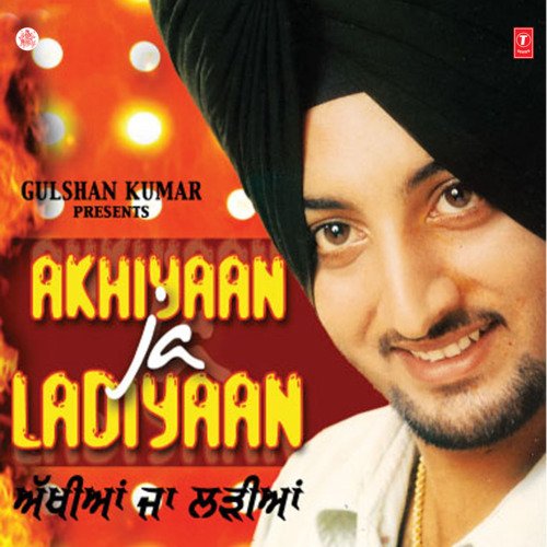 Akhiyan Ja Ladiya