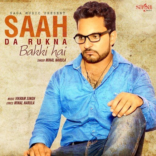 Saah Da Rukna Bakki Hai
