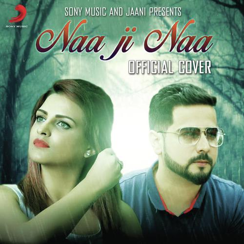 Naa Ji Naa (Cover)