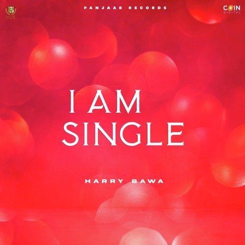 I Am Single