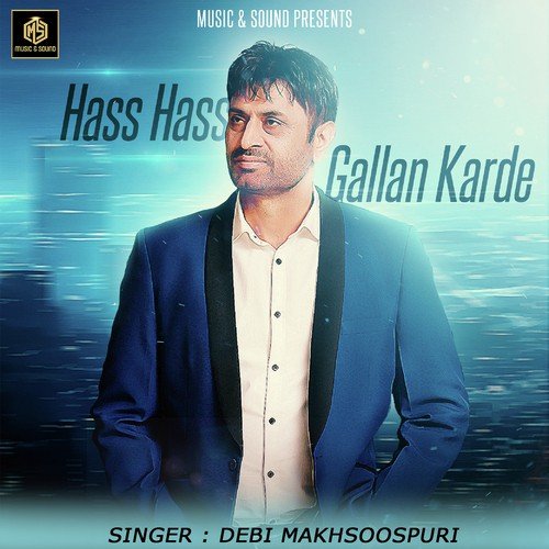 Hass Hass Gallan Karde