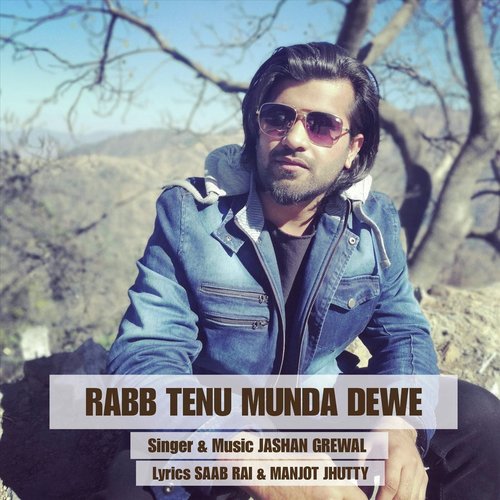 Rabb Tenu Munda Dewe