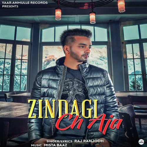 Zindagi Ch Aja