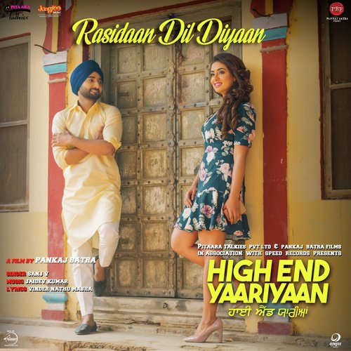 Rasidaan Dil Diyaan (High End Yaariyaan)