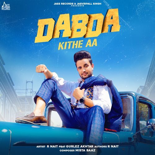 Dabda Kithe Aa