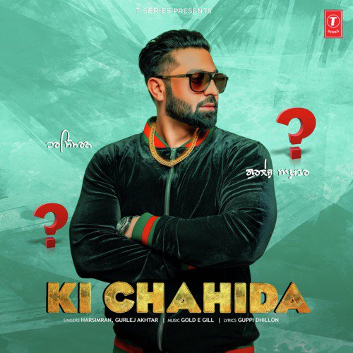 Ki Chahida