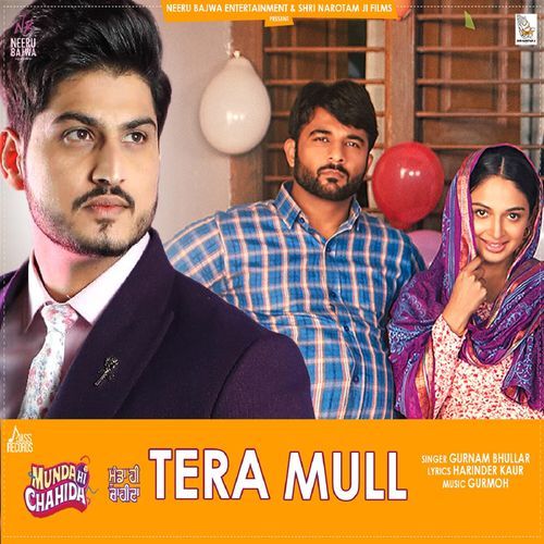 Tera Mull (Munda Hi Chahida)