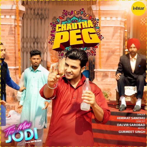 Chautha Peg (Teri Meri Jodi)