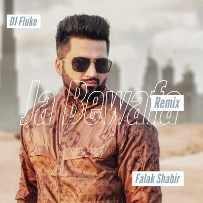 Ja Bewafa