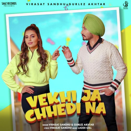 Vekhi Ja Chhedi Na