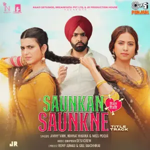 Saunkan Saunkne Title Track