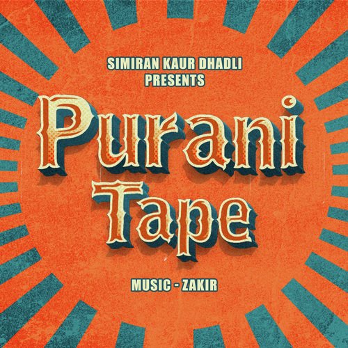 Purani Tape (Mixtape)