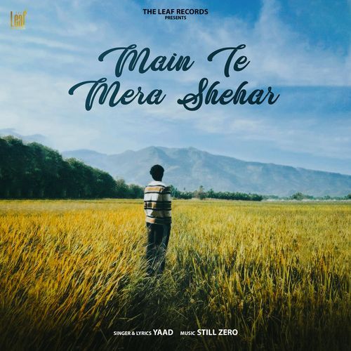 Main Te Mera Shehar