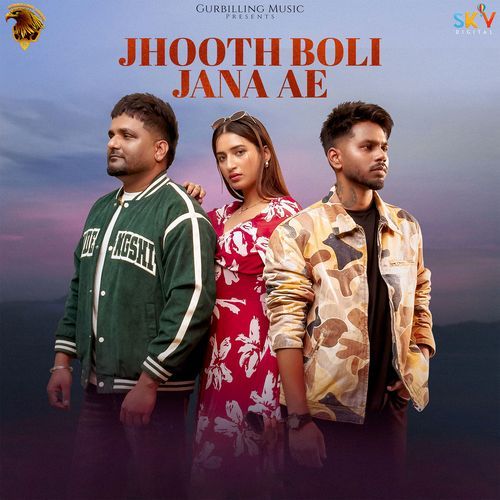 Jhooth Boli Jana Ae
