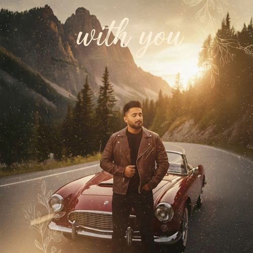 WITH YOU