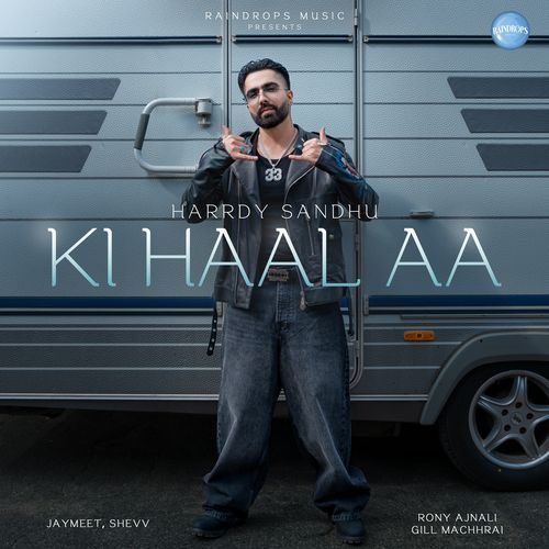 Ki Haal Aa