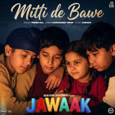 Mitti De Bawe