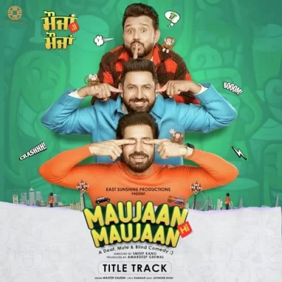 Maujaan Hi Maujaan (Title Track)