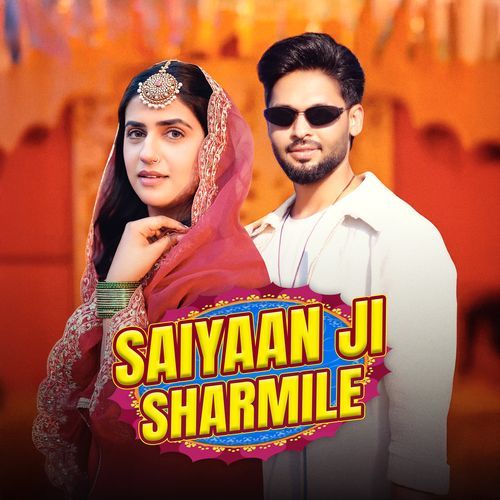 Saiyaan Ji Sharmile