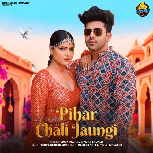 Pihar Chali Jaungi