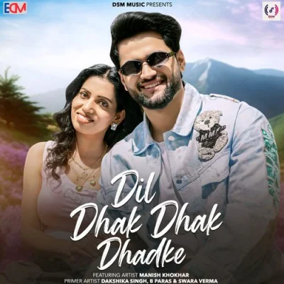 Dil Dhak Dhak Dhadke