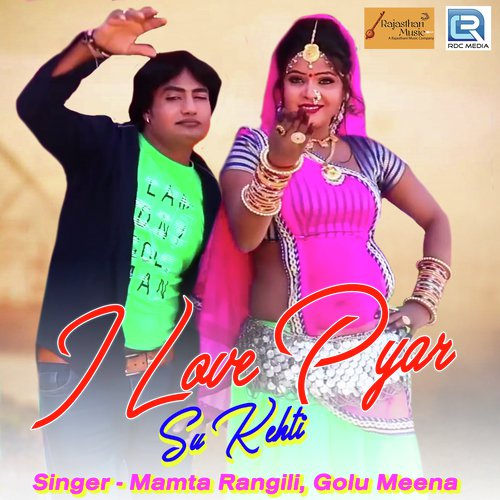 I Love Pyar Su Kehati