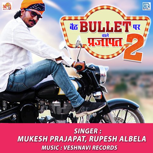 Beth Bullet Par Chale Prajapat 2