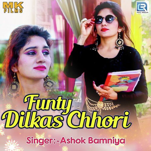 Funty Dilkas Chhori