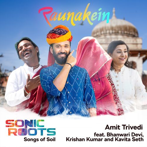 Raunakein (From Sonic Roots - Songs Of Soil)