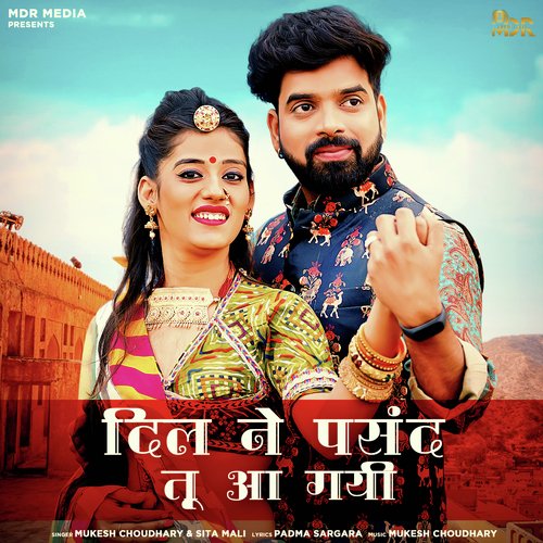 Dil Ne Pasand Tu Aa Gayi