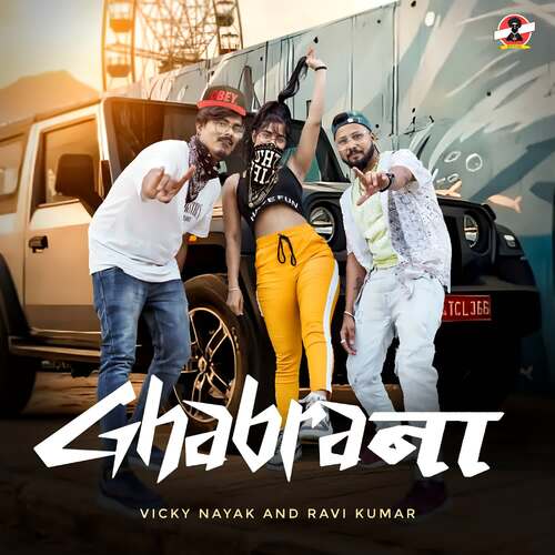 Ghabrana Feat. Ravi Kumar