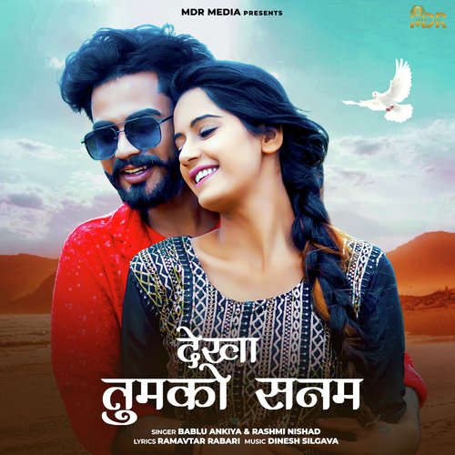 Dekha Tumko Sajan