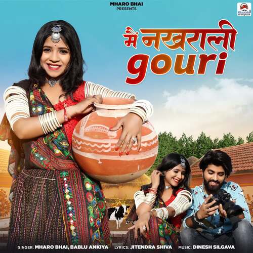 Mai Nakhrali Gouri