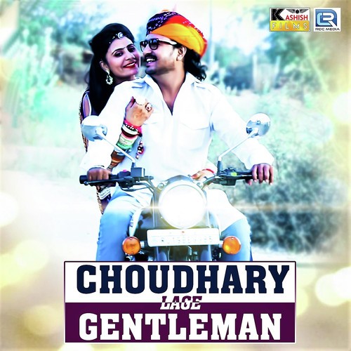 Choudhary Lage Gentleman