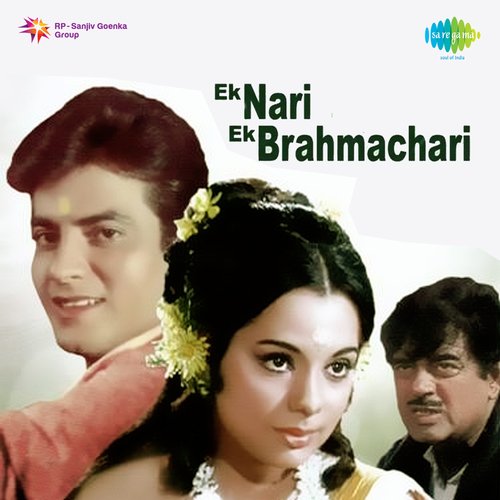 Ek Nari Ek Brahmachari Title Track