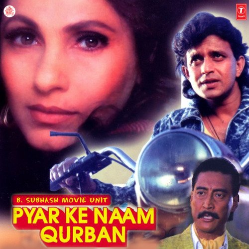 Pyar Ke Naam Qurban