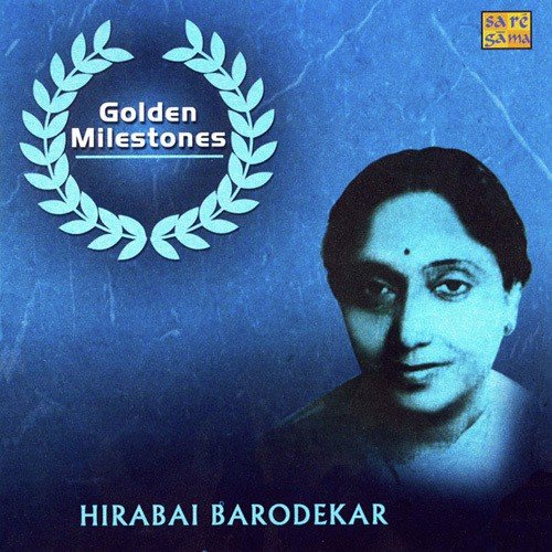 Kahe Sataao Mohe Sham Hirabai Barodekar