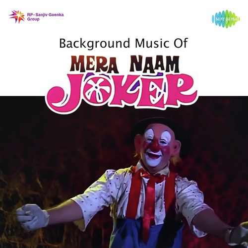 The Background Music 10 Mera Naam Joker