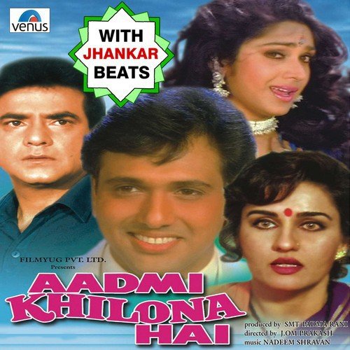 Aadmi Khilona Hai JB