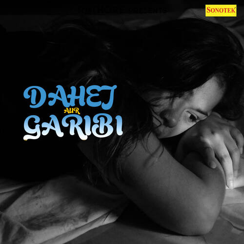 Dahej Aur Garibi Part 1