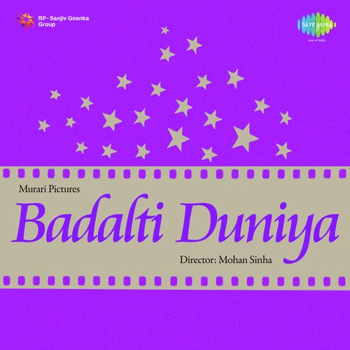 Is Badalti Duniya Mein
