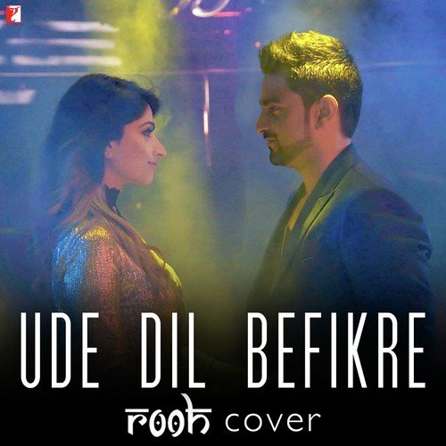 Ude Dil Befikre Rooh Cover
