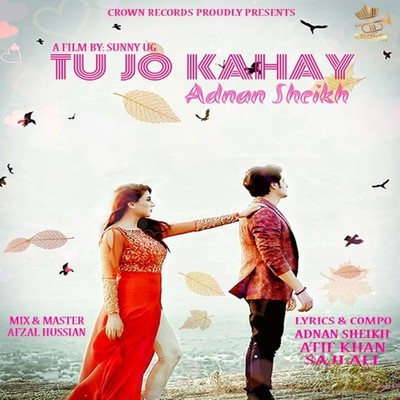 Tu Jo Kahay