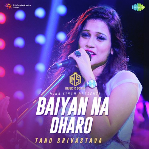 Baiyan Na Dharo (Recreated Version)