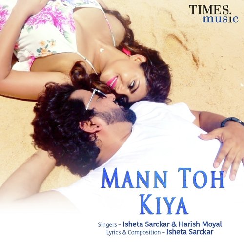 Mann Toh Kiya