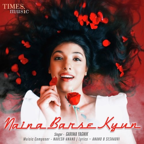 Naina Barse Kyun
