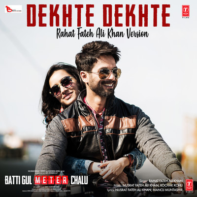 Dekhte Dekhte